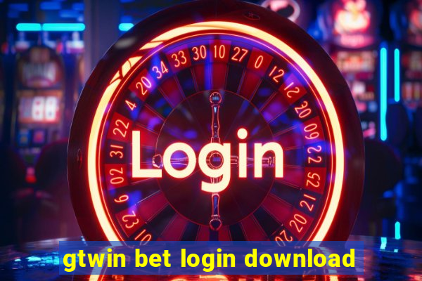 gtwin bet login download